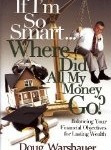 If Im So Smart Where Did All My Money Go?