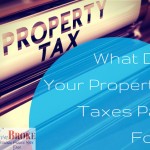 What do property taxes pay for?
